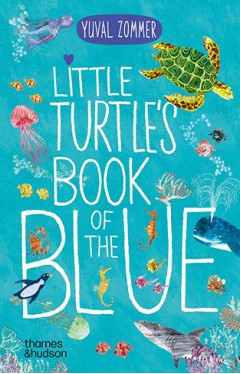Little Turtle's Book of the Blue 
